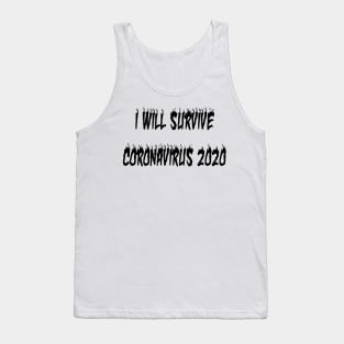 I Will Survive Corona 2020 Tank Top